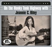 On the Honky Tonk Highway with Jeannie C. Riley: