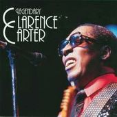 Legendary Clarence Carter
