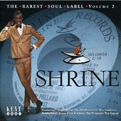 Shrine: The Rarest Soul Label, Volume 2