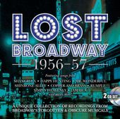 Lost Broadway 1956-57: Broadway's Forgotten &