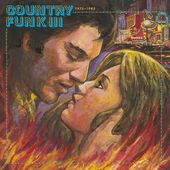 Country Funk III: 1975-1982 [Digipak]