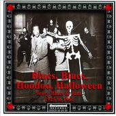 Blues, Blues, Hoodoo, Halloween: Scary Blues &