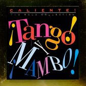 Caliente: Tango y Mambo