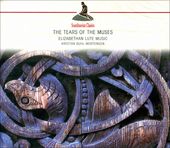 Tears Of The Muses - Elizabethan Lute Music