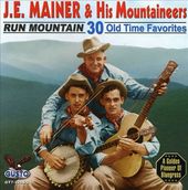 Run Mountain: 30 Old Time Favorites