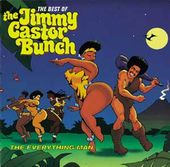 The Everything Man: Best of Jimmy Castor Bunch