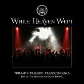 Triumph:Tragedy:Transcendence: Live at the Hammer