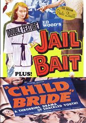 Jail Bait / Child Bride