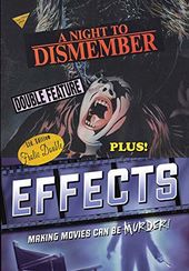A Night To Dismember / Effects