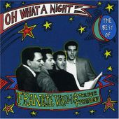 Oh What a Night: The Best of Frankie Valli