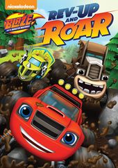 Blaze and the Monster Machines: Rev-Up and Roar