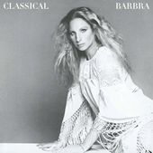 Classical Barbra [Expanded Edition]