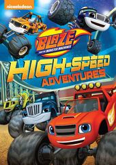 Blaze and the Monster Machines: High-Speed