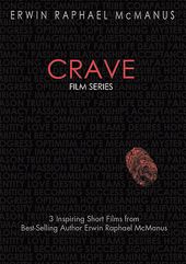 Crave: 3 Inspiring Short Films from Erwin Raphael