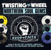 Twisting the Wheel: Northern Soul Gems