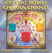 Crystal Bowls Chakra Chants