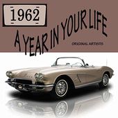 A Year in Your Life: 1962 (2-CD)