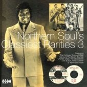 Northern Soul's Classiest Rarities, Volume 3