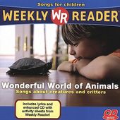 Weakly Reader: Wonderful World of Animals - Songs