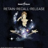 Retain-Recall-Release