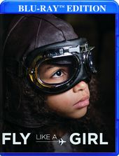 Fly Like a Girl (Blu-ray)