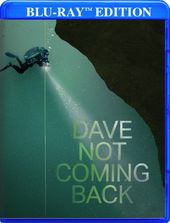 Dave Not Coming Back (Blu-ray)