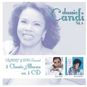 Classic Candi, Volume 2 (Sing A Song/Love Lifted