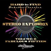 Hard to Find Jukebox: Stereo Explosion, Volume 6