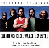 Creedence Clearwater Revisited-Extended Versions