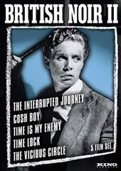 British Noir II (The Interrupted Journey / Cosh