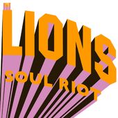 Lions: Soul Riot