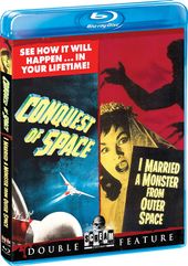 Conquest Of Space / I Married A Monster From Outer