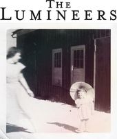 The Lumineers [10th Anniversary Edition]