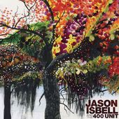 Jason Isbell & The 400 Unit (Remixed &