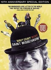 The Wavy Gravy Movie: Saint Misbehavin'