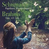 Schumann Pappillons, Kinderszenen; Brahms Opp.
