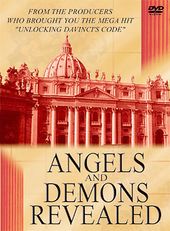 Angels and Demons Revealed