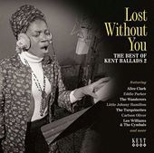 Lost Without You: The Best of Kent Ballads,