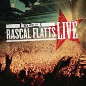 Best of Rascal Flatts Live