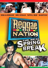 Reggae Nation - The Real Spring Break