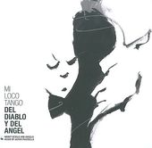 Del Diablo Y Del Angel (About Devils and Angels)