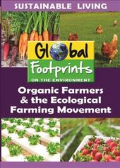 Organic Farmers & The Ecological Farm