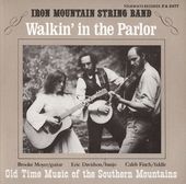 Walkin' In the Parlor: Old Time Music