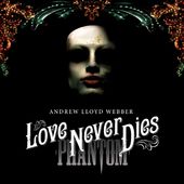 Love Never Dies (2-CD)