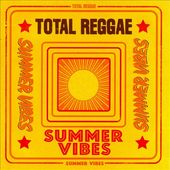 Total Reggae: Summer Vibes (2-CD)