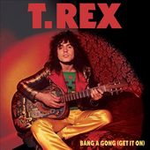 Bang a Gong (Get it On) / Jeepster