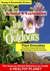 Plant Diversities - How They Create Life From The