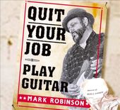 Quit Your Job (Play Guitar) [Digipak] *