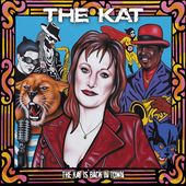 The Kat Is Back in Town [Digipak]