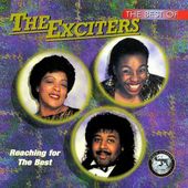 The Best of the Exciters: Reaching for the Best